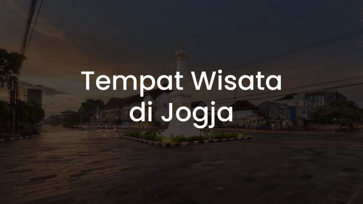 Tempat Wisata di Jogja