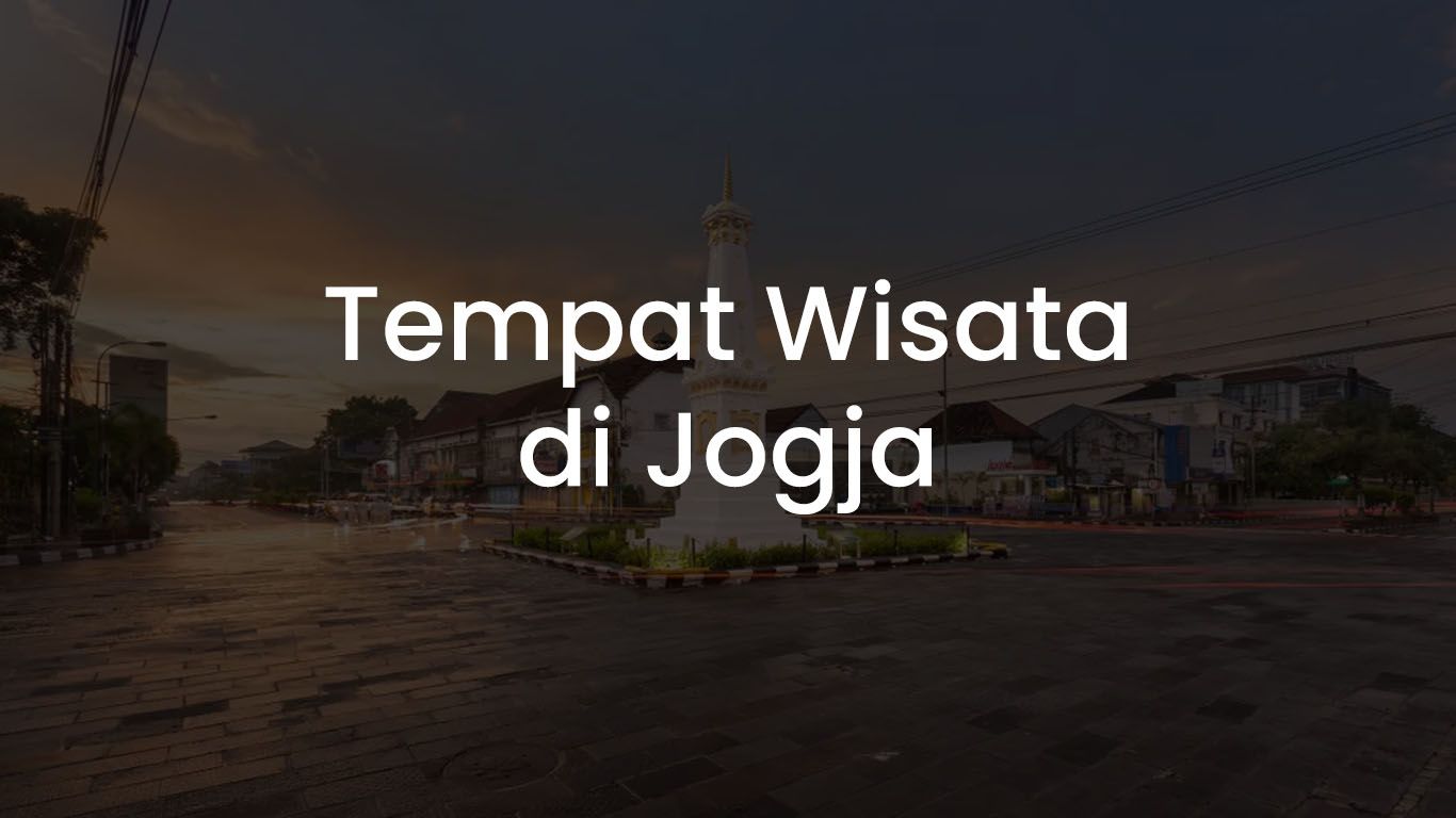 Tempat Wisata di Jogja