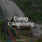 Curug Cikondang