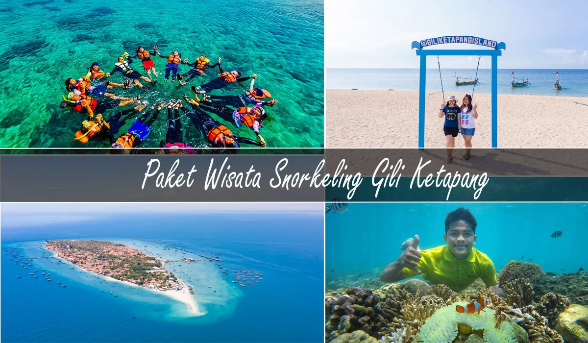 Paket Wisata Gili Ketapang