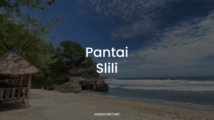 PANTAI SLILI: Daya Tarik & Tiket Masuk 2022