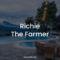 Richie The Farmer
