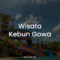 Wisata Kebun Gowa